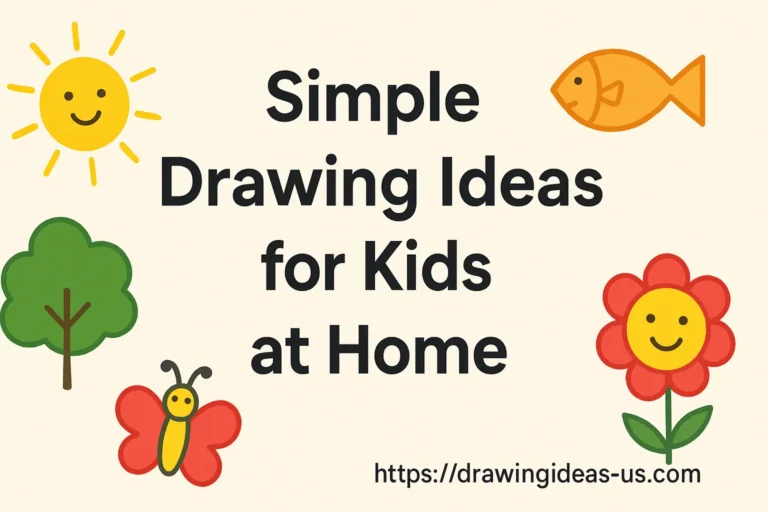 Illustration of Simple Drawing Ideas for Kids at Home, featuring fun elements like sun, tree, fish, butterfly, and flower on a light background.